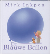 De Blauwe Ballon - M. Inkpen (ISBN 9789052474113)