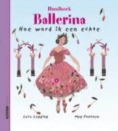 Handboek ballerina hoe word ik een echte - M. Clibbon (ISBN 9789077867006)