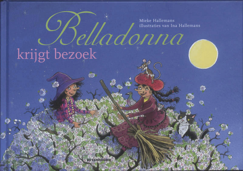 Belladonna krijgt bezoek - Mieke Hallemans (ISBN 9789058385659)