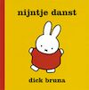 Nijntje danst - Dick Bruna (ISBN 9789056471644)