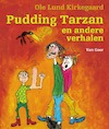Pudding Tarzan en andere verhalen (e-Book) - Ole Lund Kirkegaard (ISBN 9789000369744)