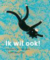 Ik wil ook! (e-Book) - Annemarie van Haeringen, Bibi Dumon Tak (ISBN 9789045115900)