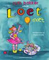 Loet moet (e-Book) - Ruth Bakker (ISBN 9789000342853)