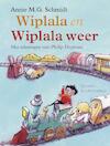 Wiplala & Wiplala Weer - Annie M.G. Schmidt (ISBN 9789045112022)