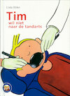 Tim wil niet naar de tandarts (e-Book) - Linda Bikker (ISBN 9789402901177)