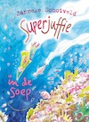Superjuffie in de soep (e-Book) - Janneke Schotveld (ISBN 9789000333301)