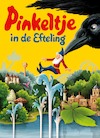 Pinkeltje in de Efteling (e-Book) - Studio Dick Laan (ISBN 9789000334735)