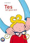 Tes wil geen bril (e-Book) - Linda Bikker (ISBN 9789462788244)