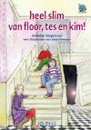 Heel slim van Floor, Tes en Kim - Greetje Vagevuur (ISBN 9789053003039)