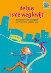 De bus is de weg kwijt - Anneriek van Heugten (ISBN 9789053003305)