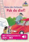 Pak de dief (e-Book) - Vivian den Hollander (ISBN 9789000326167)