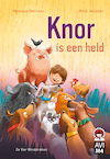 Knor is een held (e-Book) - Monique Berndes (ISBN 9789051165166)