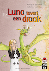 Luna tovert een draak (e-Book) - Monique Berndes (ISBN 9789051165210)