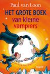 Het grote boek van kleine vampiers (e-Book) - Paul van Loon (ISBN 9789025864514)