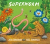 Superworm - Julia Donaldson (ISBN 9789025752316)