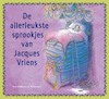 De allerleukste sprookjes van Jacques Vriens (e-Book) - Jacques Vriens (ISBN 9789000328550)