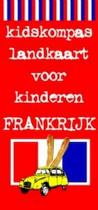 KidsKompas kinderlandkaart Frankrijk - Janneke van Amsterdam, Dagmar Jeurissen (ISBN 9789080764163)