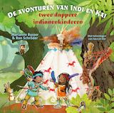 De avonturen van Indi en Kai twee dappere indianenkinderen (e-Book)