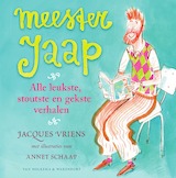 Meester Jaap - alle leukste, stoutste en gekste verhalen (e-Book)