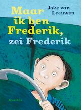 Maar ik ben Frederik, zei Frederik (e-Book)