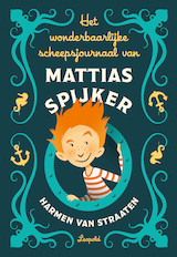 Het wonderbaarlijke scheepsjournaal van Mattias Spijker (e-Book)