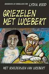 Griezelen met Lucebert (e-Book)