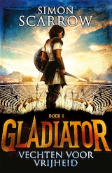 Gladiator 1 / Vechten voor vrijheid (e-Book)