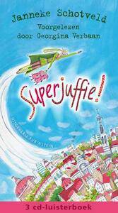 Superjuffie! - Janneke Schotveld (ISBN 9789047615637)