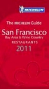 Michelin Guide San Francisco 2011 - (ISBN 9782067153608)