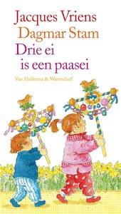 Drie ei is een paasei - Jacques Vriens (ISBN 9789000328444)