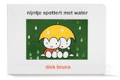 Nijntje spettert met water - Dick Bruna (ISBN 9789056474607)