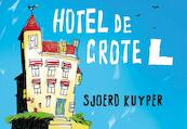 Hotel De Grote L DL - Sjoerd Kuyper (ISBN 9789049804619)