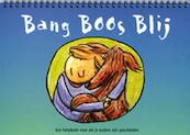 Bang boos blij - (ISBN 9789075564648)