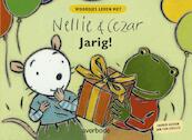 Jarig ! - woordjes leren met Nellie en Cezar - Jan van Coillie, Ingrid Godon (ISBN 9789031722488)