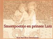 Smeerpoetsje en prinses Lara - Roos Mavrikou-Zevenhuizen (ISBN 9789461933409)