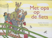 Met opa op de fiets - Stefan Boonen, Marja Meijer (ISBN 9789044802818)