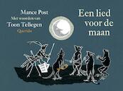 Een lied voor de maan - Toon Tellegen (ISBN 9789045112855)