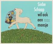 Siebe Schaap wil ook een mensje - Kirsten Boie (ISBN 9789025746797)