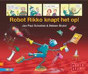 Robot Rikko knapt het op! - Jan Paul Schutten (ISBN 9789048715404)
