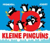 10 kleine pinguïns - Jean-Luc Fromental (ISBN 9789025747831)