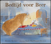Bedtijd voor beer - Bonny Becker (ISBN 9789089670892)