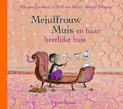 Mejuffrouw Muis en haar heerlijke huis - Elle van Lieshout, Erik van Os (ISBN 9789056379605)