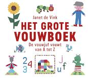 Het grote vouwboek - Janet de Vink (ISBN 9789043920087)