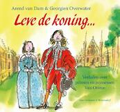 Leve de koning! - Arend van Dam (ISBN 9789000313891)