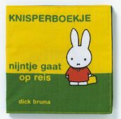 Nijntje gaat op reis Knisperboekje - Dick Bruna (ISBN 9789056474331)