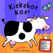 Kiekeboe koe! - Emily Bolam (ISBN 9789025737313)