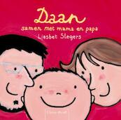 Daan, samen met papa en mama - Liesbet Slegers (ISBN 9789044808742)
