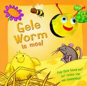 Gele worm is moe - (ISBN 9789036630177)