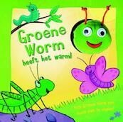 Groene worm heeft het warm! - (ISBN 9789036630191)