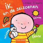 Ik en de seizoenen - Liesbet Slegers (ISBN 9789044819915)